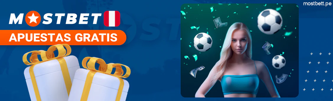Apuestas gratis en Mostbet Perú