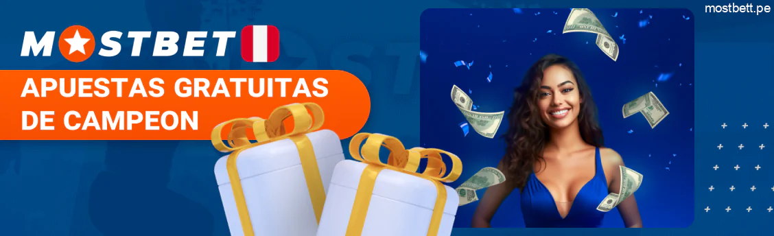 Mostbet apuesta gratis Liga Campeones