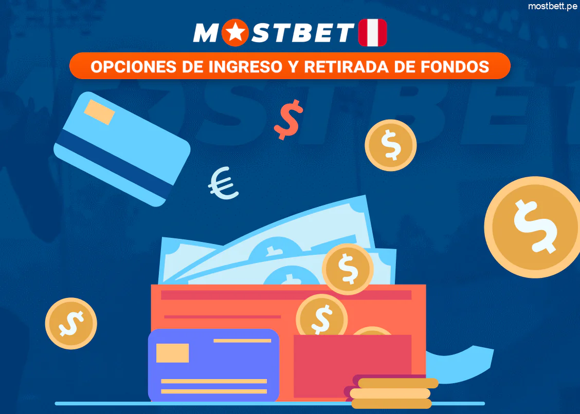 Mostbet Perú reglas de depósito y retiro